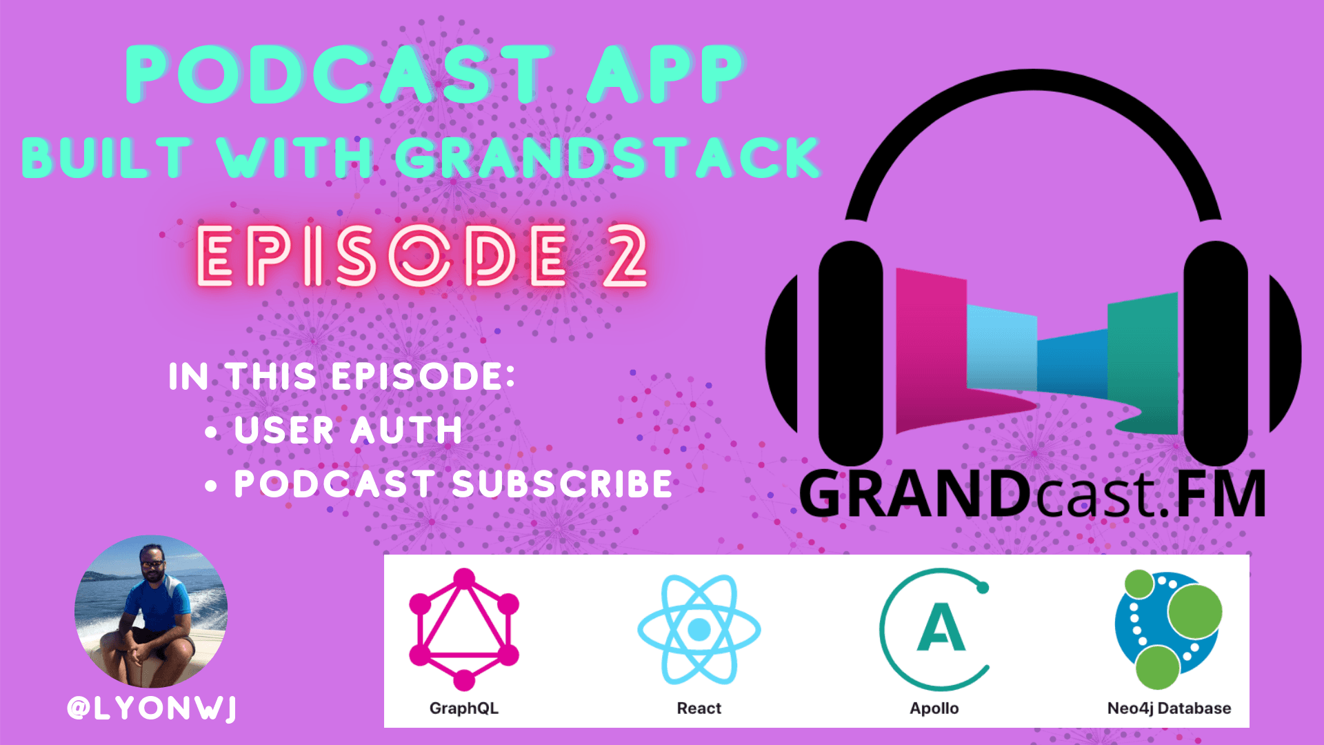 GRANDcast.FM: User Auth & Podcast Subscribe Functionality